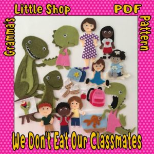 We Don't Eat Our Classmates Felt Story Pattern