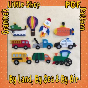 By Land, By Sea and By Air - Felt Board Patterns