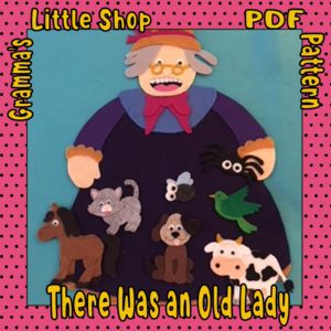 There Was an Old Lady Who Swallowed a Fly Felt Story Pattern