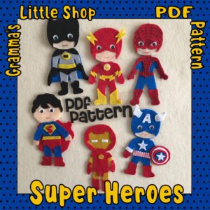 Super Hero Felt Patterns - Batman, Spiderman, Flash, Superman, Iron Man, and Captain America