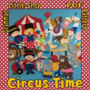 Circus Time Felt Board Patterns