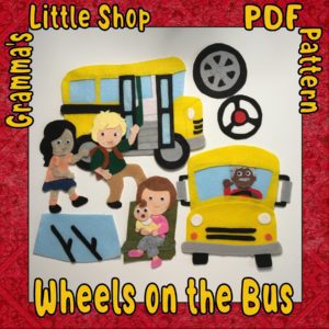 Wheels on the Bus Felt Story Pattern - PDF Downloadable Pattern