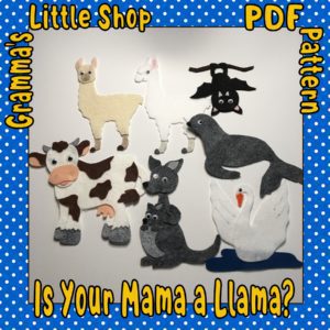 Is Your Mama a Llama Felt Story Board Pattern - PDF Downloadable Pattern Only
