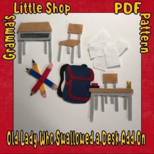 There Was an Old Lady Who Swallowed a Desk Felt Story ADD ON Pattern