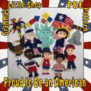 Proud to Be an American Felt Story Pattern - Downloadable Pattern Only