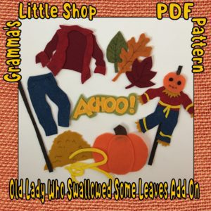 There Was An Old Lady WHo Swallowed Some Leaves Felt Pattern ADD ON