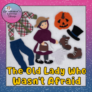 Felt Pattern for There Was An Old Lady Who Wasn't Afraid of Anything - DIY PDF Pattern Only