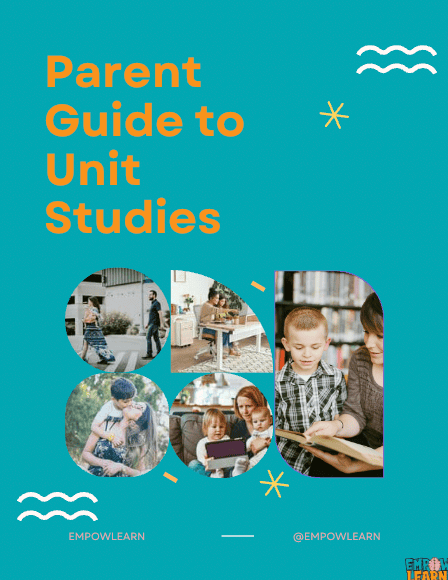 Parent Guide to Unit Studies