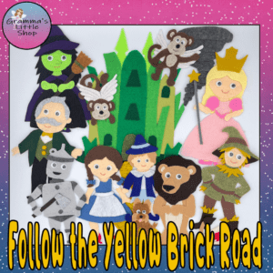 Follow the Yellow Brick Road Felt Board Pattern, Dorothy and the Wizard