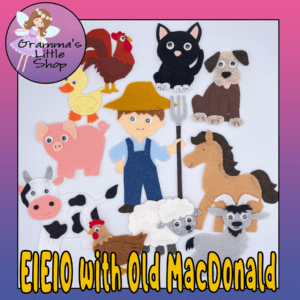 EIEIO With Old MacDonald Felt Story Pattern: Create Classic Farm Scenes with EIEIO Characters!